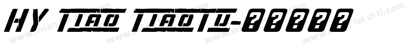 HY Tiao TiaoTu字体转换